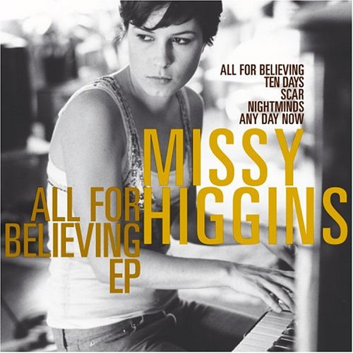 Missy Higgins - All for Believing piano sheet music